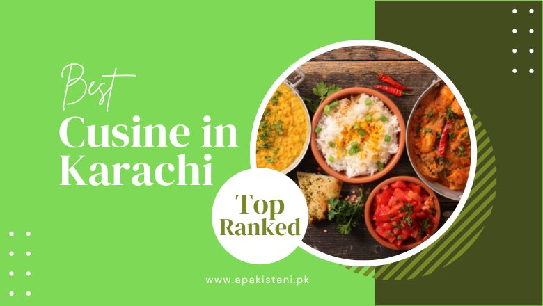 Best Cuisine in Karachi